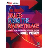 Tales from the Marketplace by Piercy,Nigel F., 9781138441002