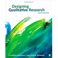 Designing Qualitative Research by Marshall, Catherine; Rossman, Gretchen B., 9781452271002