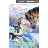Ivy Takes Care by Wells, Rosemary; Beresford, Emily, 9781511361002
