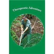 Therapeutic Adventure by Day, Roger; Day, Christine, 9781511501002