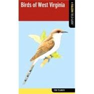 Birds of West Virginia : A Falcon Field Guide [tm] by Telander, Todd, 9780762781003