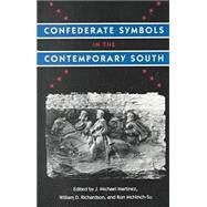 Confederate Symbols in the Contemporary South by Martinez, J. Michael; Richardson, William D.; McNinch-Su, Ron, 9780813021003