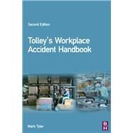 Tolley's Workplace Accident Handbook by Tyler,Mark, 9781138431003