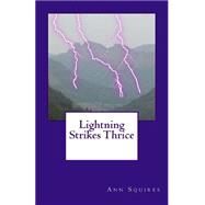 Lightning Strikes Thrice by Squires, Ann, 9781503121003