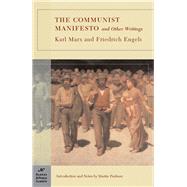 The Communist Manifesto and Other Writings (Barnes & Noble Classics Series) by Marx, Karl; Engels, Friedrich; Puchner, Martin; Puchner, Martin, 9781593081003