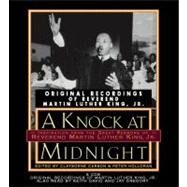 A Knock at Midnight Inspiration from the Great Sermons of Reverend Martin Luther King, Jr. by Carson, Clayborne; Holloran, Peter; King Jr., Martin Luther; David, Keith; Gregory, Jay, 9781594831003