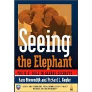 Seeing the Elephant by Binnendijk, Hans, 9781597971003