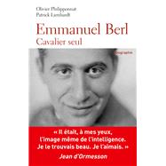 Emmanuel Berl - Cavalier seul by Olivier Philipponnat; Patrick Lienhardt, 9782311101003
