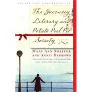 The Guernsey Literary and Potato Peel Pie Society by Shaffer, Mary Ann; Barrows, Annie, 9780385341004