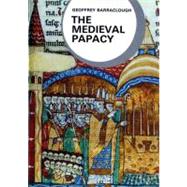 The Medieval Papacy by Barraclough, Geoffrey; Barraclough, Geoffrey, 9780393951004