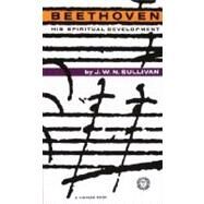 Beethoven by SULLIVAN, J.W.N., 9780394701004