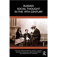 Russian Social Thought in the 19th Century by Ananta Kumar Giri, Artem A. Uldanov, Sergey Parkhomenko, Arnab Roy Chowdhury, and Deirdre Ruscitti H, 9781003541004