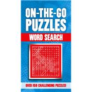 On-the-Go Puzzles Word Search by Igloobooks; Parker, Simon (CON); Newlyn-Jones, Bobby, 9781499881004