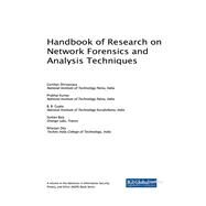 Handbook of Research on Network Forensics and Analysis Techniques by Shrivastava, Gulshan; Kumar, Prabhat; Gupta, B. B.; Bala, Suman, 9781522541004
