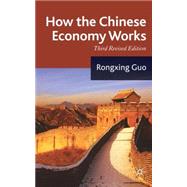 How the Chinese Economy Works by Guo, Rongxing, 9780230581005