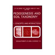 Pedogenesis and Soil Taxonomy, Part 1: Concepts and Interactions by Wilding, L. P.; Smeck, N. E.; Hall, G. F., 9780444421005