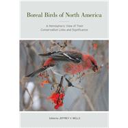 Boreal Birds of North America by Wells, Jeffrey V., 9780520271005
