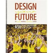 Design Your Future by Roen, Duane H.; Arizona State Universtiy, 9781465281005