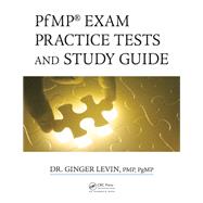 PfMP Exam Practice Tests and Study Guide by Levin, PMP, PgMP; Ginger, 9781482251005