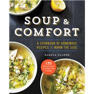 Soup & Comfort by Ellgen, Pamela, 9781943451005