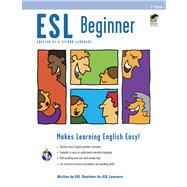 ESL Beginner by Boguchwal, Sherry; Pugni, Johanna; Ramdeholl, Dianne; Robbian, Linda C., 9780738611006