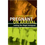 Pregnant on Arrival by Luibheid, Eithne, 9780816681006
