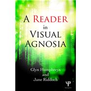 A Reader in Visual Agnosia by Humphreys *Dec'd*; Glyn, 9781138951006