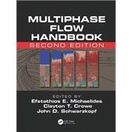 Multiphase Flow Handbook, Second Edition by Michaelides; E.E., 9781498701006