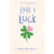 Love & Luck by Welch, Jenna Evans, 9781534401006