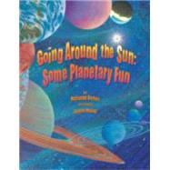 Going Around the Sun : Some Planetary Fun by Berkes, Marianne Collins, 9781584691006