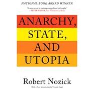 Anarchy, State, and Utopia by Nozick, Robert, 9780465051007
