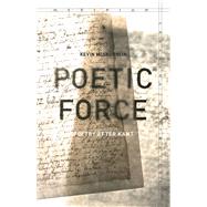 Poetic Force by McLaughlin, Kevin, 9780804791007