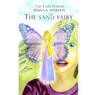 The Fairy Seekers by Murphy, Breena; Waid, Sara Joyce; Waid, Antoinette M., 9780978801007