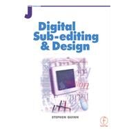 Digital Sub-Editing and Design by Quinn; Stephen, 9781138181007
