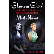 Glamour Ghoul by Nurmi, Sandra, 9781627311007