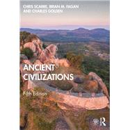 Ancient Civilizations by Chris Scarre; Brian Fagan; Charles Golden, 9780429401008