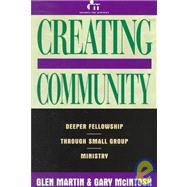 Creating Community by Martin, Glen; McIntosh, Gary, 9780805461008