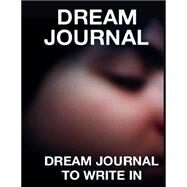 Dream Journal by Robinson, Frances P., 9781502561008