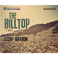 The Hilltop by Gavron, Assaf; Fass, Robert, 9781633791008