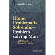 Homo Problematis Solvendisproblem-solving Man by Cropley, David H., 9789811331008