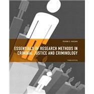 Essentials of Research Methods for Criminal Justice by Hagan, Frank E., 9780135121009