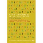 ICT and Innovation in the Public Sector : European Studies in the Making of E-Government by Fubini, David; Price, Colin; Zollo, Maurizio, 9780230231009