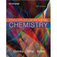 Principles of Modern Chemistry by Oxtoby, David W.; Gillis, H. Pat; Butler, Laurie J., 9780357671009