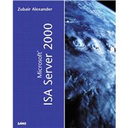 Microsoft Isa Server 2000 by Alexander, Zubair, 9780672321009