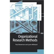 Organizational Research Methods : A Guide for Students and Researchers by Paul M Brewerton, 9780761971009