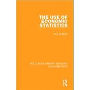The Use of Economic Statistics by Blyth, Conrad, 9780815351009
