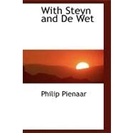 With Steyn and De Wet by Pienaar, Philip, 9781437521009