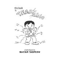 This Book Is Tear-able by Shimizu, Bayan Parrenas; Vo, Pauline; Lin, Amy, 9781518871009