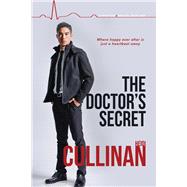 The Doctor's Secret by Cullinan, Heidi, 9781641081009
