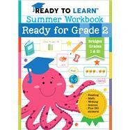 Ready to Learn: Summer Workbook: Ready for Grade 2 by Unknown, 9781667201009